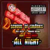 School of Sharks - All Night (feat. Armani DePaul, Trill Gates & Beeda Weeda) - Single
